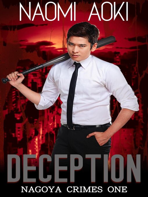 Title details for Deception by Naomi Aoki - Available